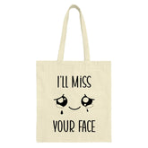 Miss Your Face Tote Bag, Sad Anime Eyes Bag, Goodbye Gift Idea, Farewell Gift, Leaving Gift, Gift for Friend, Going Away Present - Tawshia